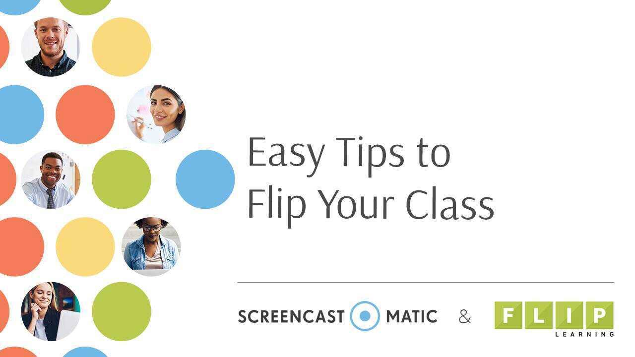 Easy Tips to Flip Your Class